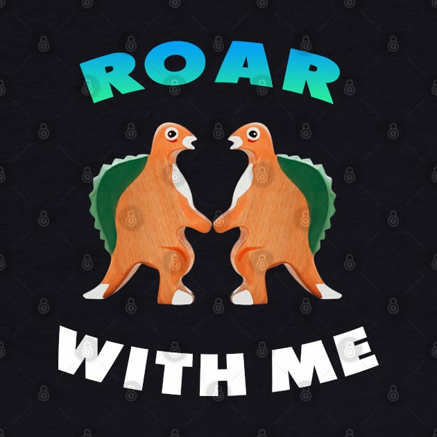 Cute Dinosaur Backtoschool Quote Roar with me Heart Shape white and green by Dolta